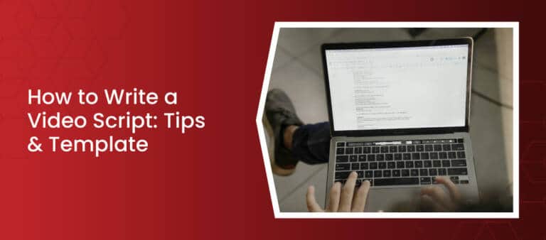 How to Write a Video Script: Tips - iDreamzzs Studio