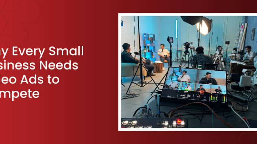 Why Every Small Business Needs Video Ads to Stay Competitive – iDreamzzs Studio